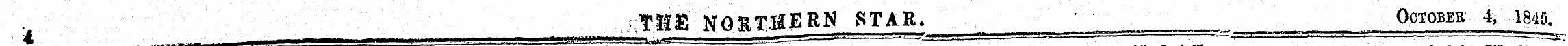 THU NORTHERN STAR. ' October 4, 1845. A ...