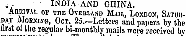 INDIA AND CHINA. Arrival op the Overland...