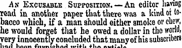 .A.v Excusable Supposition.—-An editor h...
