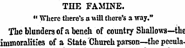 THE FAMINE. «• Where there's a will ther...