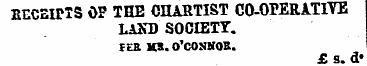 EECEIPTS OP THE CHARTIST CO-OPERATIVE LA...