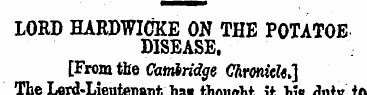 LORD HARDWICKE ON THE POTATOE DISEASE. [...