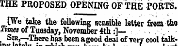 THE PROPOSED OPENING OF THE PORTS [We ta...