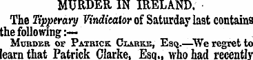 MURDER IN IRELAND. The Tipperary Vindica...