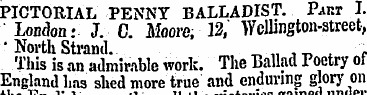PICTORIAL PENNY BALLADIST. Paut 1. Londo...
