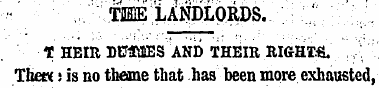 ' -. ¦«' THBIE LANDLORDS. ;:• . .. '' . ...