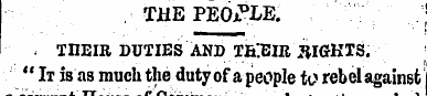 ; i THE PEOPLE. .. ' ; TDEIR DUTIES AND ...
