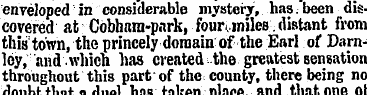 enveloped in considerable mystery, has. ...
