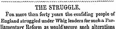 THE STRUGGLE. For move than forty years ...