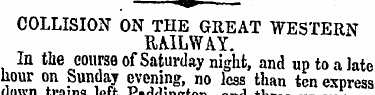 COLLISION ON THE GREAT WESTERN RAILWAY. ...