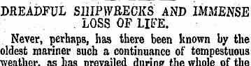 DREADFUL SHIPWRECKS AND IMMENSE. LOSS OF...