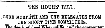 TEN HOURS' BILL.. LORD MORPETH AND THE D...