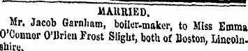 MARRIED . Mr. Jacob Garnliam, boiler-mak...