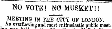 NO VOTE! NO MUSKET!! MEETING IN TUE CITY...