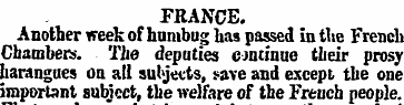FRANCE. Another week of humbug has passe...