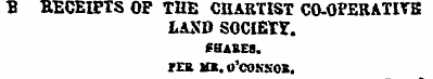 B RECEIPTS OF THE CHARTIST CO-OPERATIVE ...
