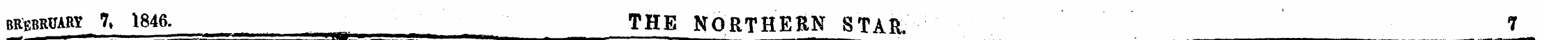 brebrua ry 7t 1846. THE NORTHERN STAR. 7...
