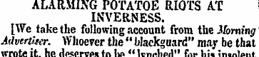 ALARMING POTATOE RIOTS AT INVERNESS. [We...