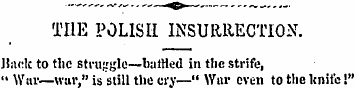 THE POLISH INSURRECTION. Hack to flic st...