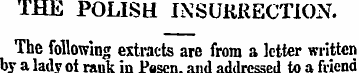 IHE POLISH INSURRECTION. The following e...