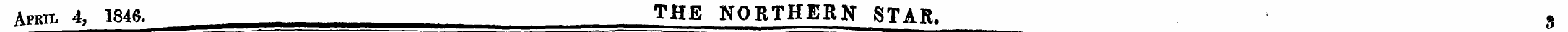 Avnm. 4. 1846. THE NORTHERN STAR. s
