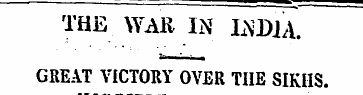THE WAR IN LNDiA. GREAT VICTORY OVER TII...