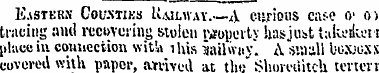 E.istkrn Couxtiks Rjulway.—A curious ca:...