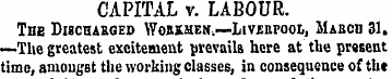 CAPITAL v. LABOUR. The Discharged Wobkhe...