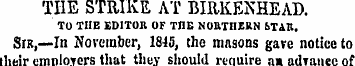 THE STRIKE AT BIRKENHEAD. TO TIIE EDITOR...