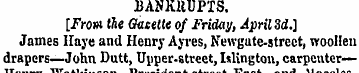BANKRUPTS. [From (he Gazette of Friday, ...