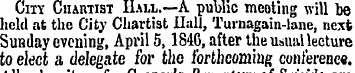 Cm* Chartist Hall.—A public meeting will...
