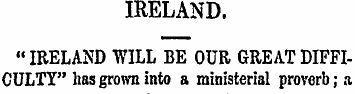 IRELAND. "IRELAND WILL BE OUR GREAT DIFF...