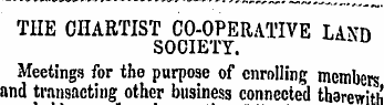 THE CHARTIST CO-OPERATIVE LAND SOCIETY. ...