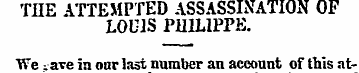 THE ATTEMPTED ASSASSINATION OF LOUIS PHI...