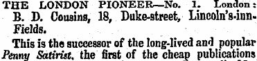 THE LONDON PIONEER—No. 1. London: B. D. ...