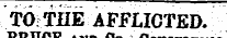 TO; THE AFFLICTED. and