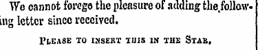 We cannot forego the pleasure of adding ...