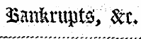 ¦Bankrupts;, ' "Set,
