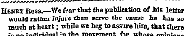 Henbx Eoss.—"We fear that the publicatio...