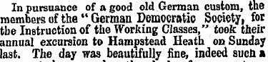 In pursuance of a good old German custom...