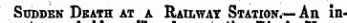 Sudden Death at a Railway Station.—An in-