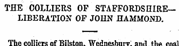 THE COLLIERS OF STAFFORDSHIRELIBERATION ...
