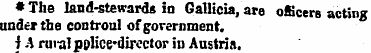 ? The land-stewards in GaUicia , are off...