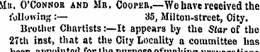 Mn. O'Connor and Mr. Cooper.—We bave rea...