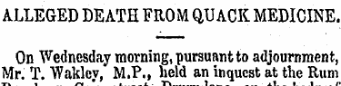 ALLEGED DEATH FROM QUACK MEDICINE. On We...