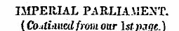 \ \,uuunuu.i)nniL uur lsipagc.) IMPERIAL PARLIAMENT. (Co:il£.'inctJ/roiJi our 1st mac )