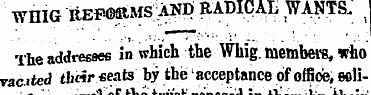WHIG RE-ptmMSVtNI) RADICAL WANTSJ J Tbe ...
