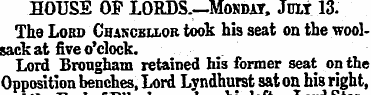 HOUSE OP LORDS.— Monday, Jult 13. The Lo...