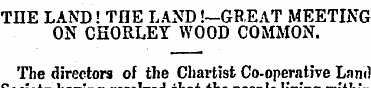 THE LAND! TnE LAND!—GREAT MEETING ON CHO...