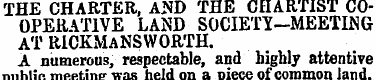 THE CHARTER, AJJD THE CHARTIST COOPERATI...